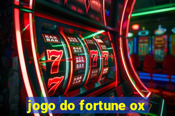 jogo do fortune ox